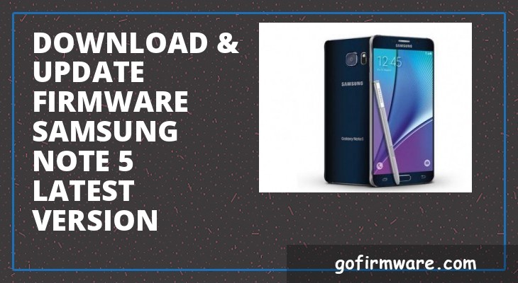 galaxy note 5 firmware download