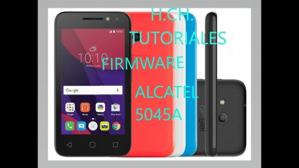 Alcatel pixi 4 5 5045a firmware -  updated May 2024