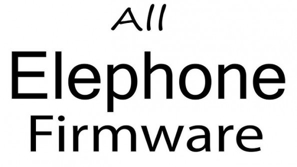 Elephone p6000 02 firmware -  updated May 2024
