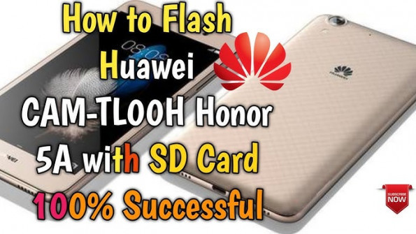 Huawei honor 5a cam tl00h firmware -  updated May 2024