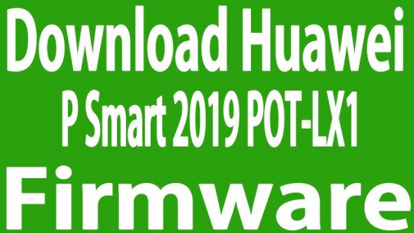 Huawei p smart 2019 hwpot h pot lx1 firmware -  updated May 2024