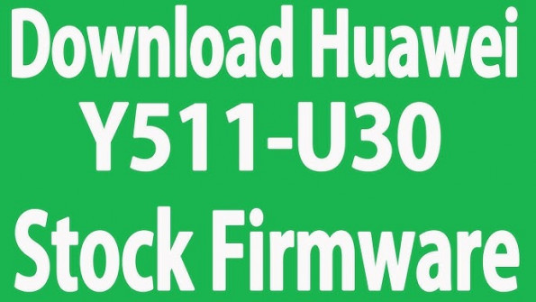 Huawei y511 u30 hwy511 u firmware -  updated April 2024