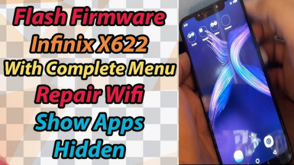 Infinix x622 firmware -  updated May 2024