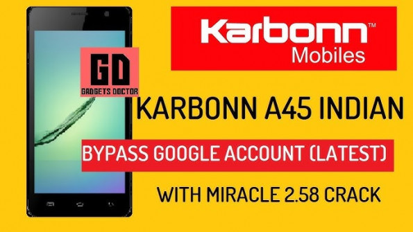 Karbonn a45 indian firmware -  updated April 2024