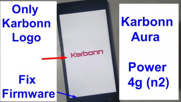 Karbonn aura power 4g plus firmware -  updated May 2024
