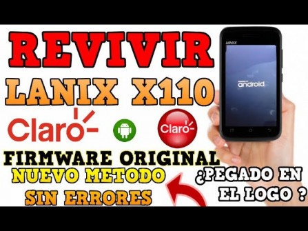 Lanix ilium x100 claro firmware -  updated May 2024