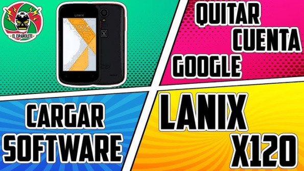 Lanix ilium x120c firmware -  updated April 2024