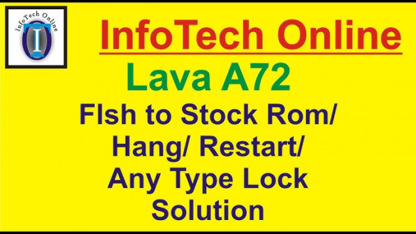 Lava a72 firmware -  updated May 2024 | page 1 