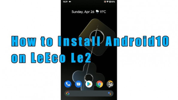 Leeco le s2 x520 firmware -  updated April 2024