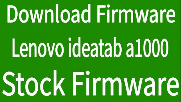 Lenovo a1000l a1000lf ideataba1000l f firmware -  updated April 2024 | page 1 
