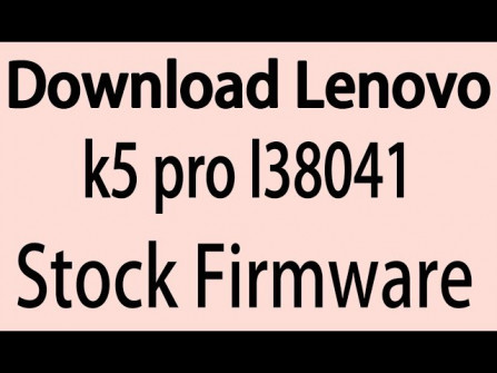 Lenovo k5 pro l38041 firmware -  updated May 2024 | page 1 