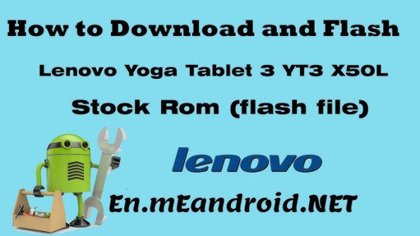 Lenovo yt3 x50m yoga3 tablet firmware -  updated April 2024