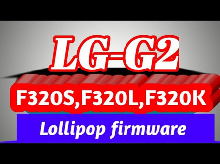 Lge lg g2 f320s firmware -  updated April 2024 | page 2 