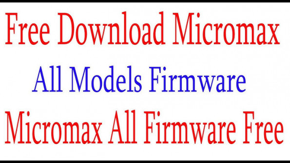 Micromax a84 firmware -  updated April 2024 | page 1 