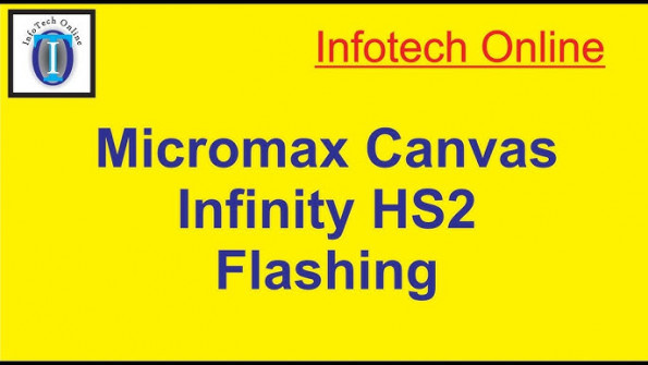 Micromax canvas infinity hs2 firmware -  updated May 2024 | page 2 