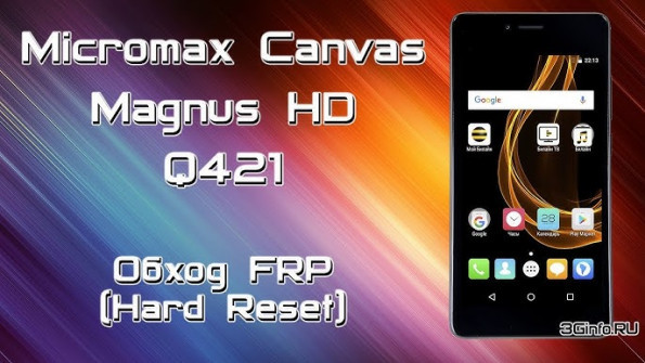 Micromax canvas magnus hd q421 firmware -  updated April 2024