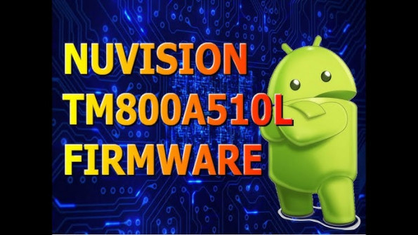 Nuvision tm800a510l tm800a firmware - updated January 2021