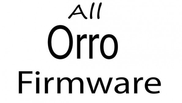 Orro f111 firmware -  updated May 2024