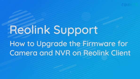 Reolink rlc 510a firmware -  updated May 2024