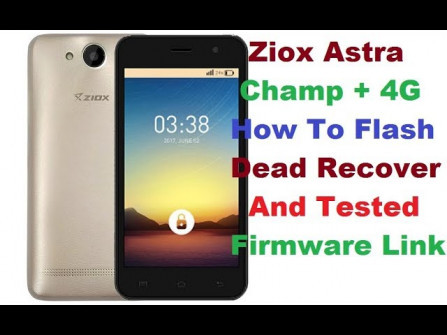 Ziox astra force 4g flash file firmware -  updated May 2024