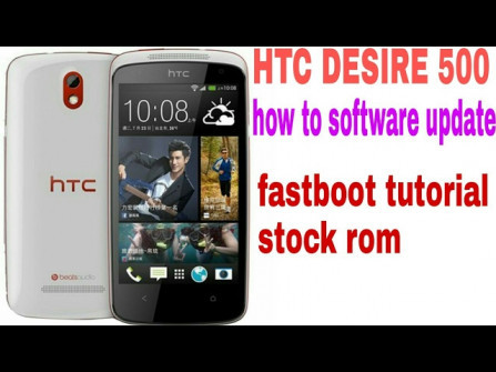 Htc desire 500 dual sim z4dug firmware -  updated May 2024