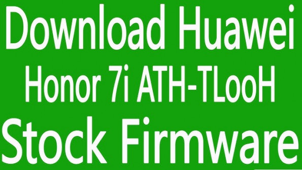 Huawei honor 7i ath tl00h firmware -  updated May 2024