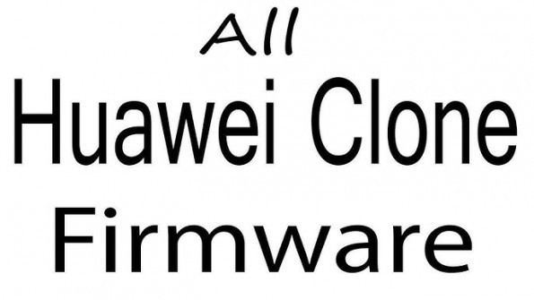 Huawei m1 clone firmware -  updated May 2024