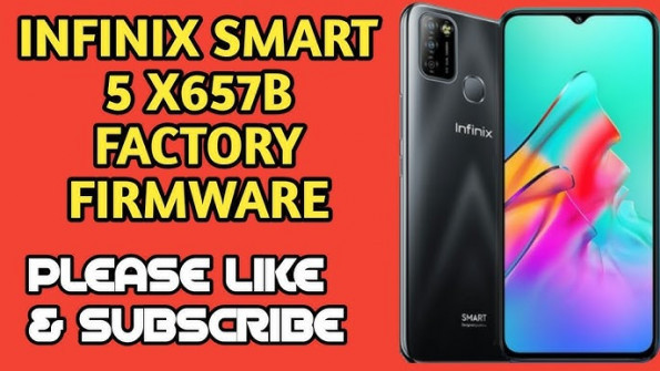 Infinix smart 5 6 x657b firmware - updated August 2024