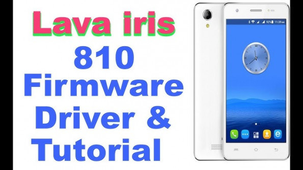 Lava iris 810 flash file firmware -  updated May 2024