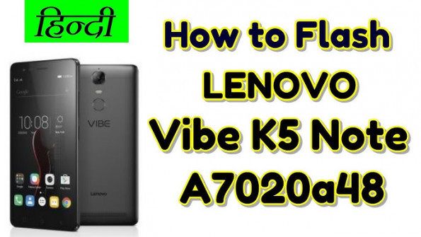 Lenovo k5 note a7020a48 firmware -  updated May 2024