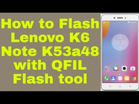 Lenovo vibe k6 note k53a48 firmware -  updated May 2024